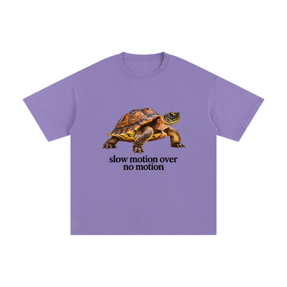 Slow Motion Over No Motion – Unisex Pure Cotton Graphic T-Shirt