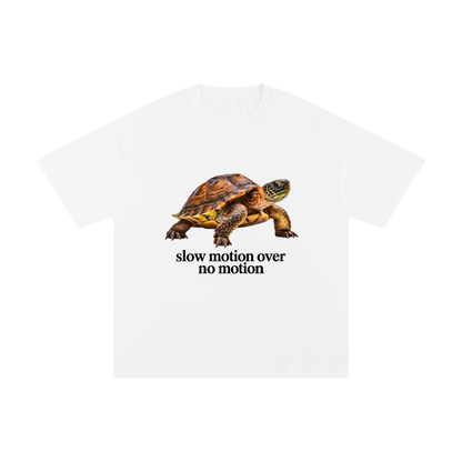 Slow Motion Over No Motion – Unisex Pure Cotton Graphic T-Shirt